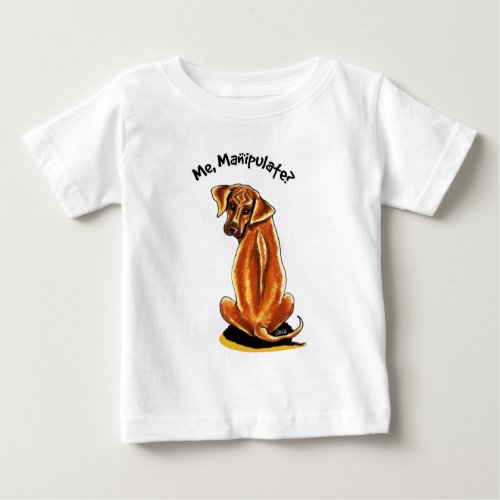 Rhodesian Ridgeback Manipulate Baby T_Shirt