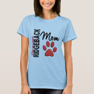 Rhodesian Ridgeback Mom 2 T-Shirt