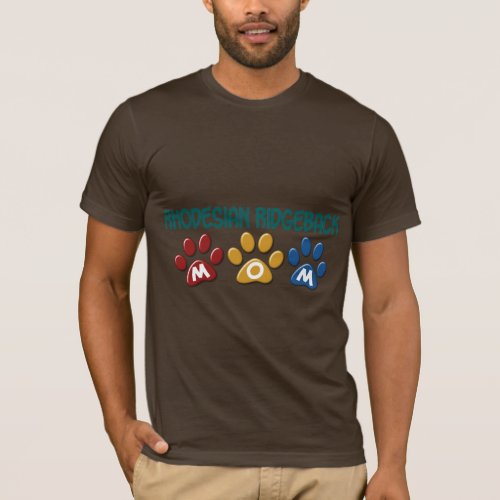 RHODESIAN RIDGEBACK Mom Paw Print 1 T_Shirt