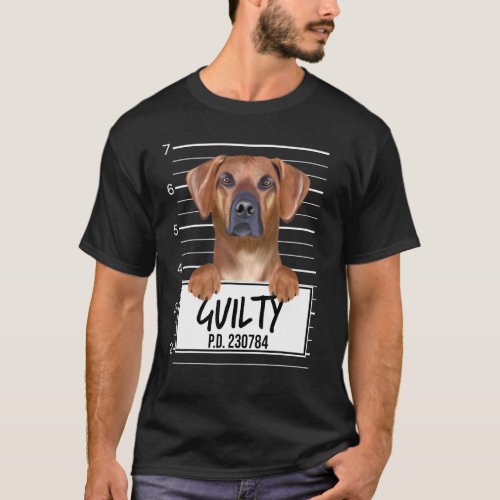 Rhodesian Ridgeback Mugshot Guilty Dog T_Shirt