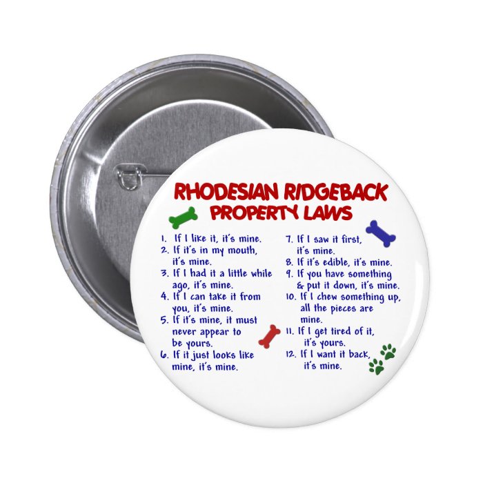 RHODESIAN RIDGEBACK Property Laws 2 Button