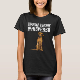 Rhodesian Ridgeback Wisperer Dog T-Shirt