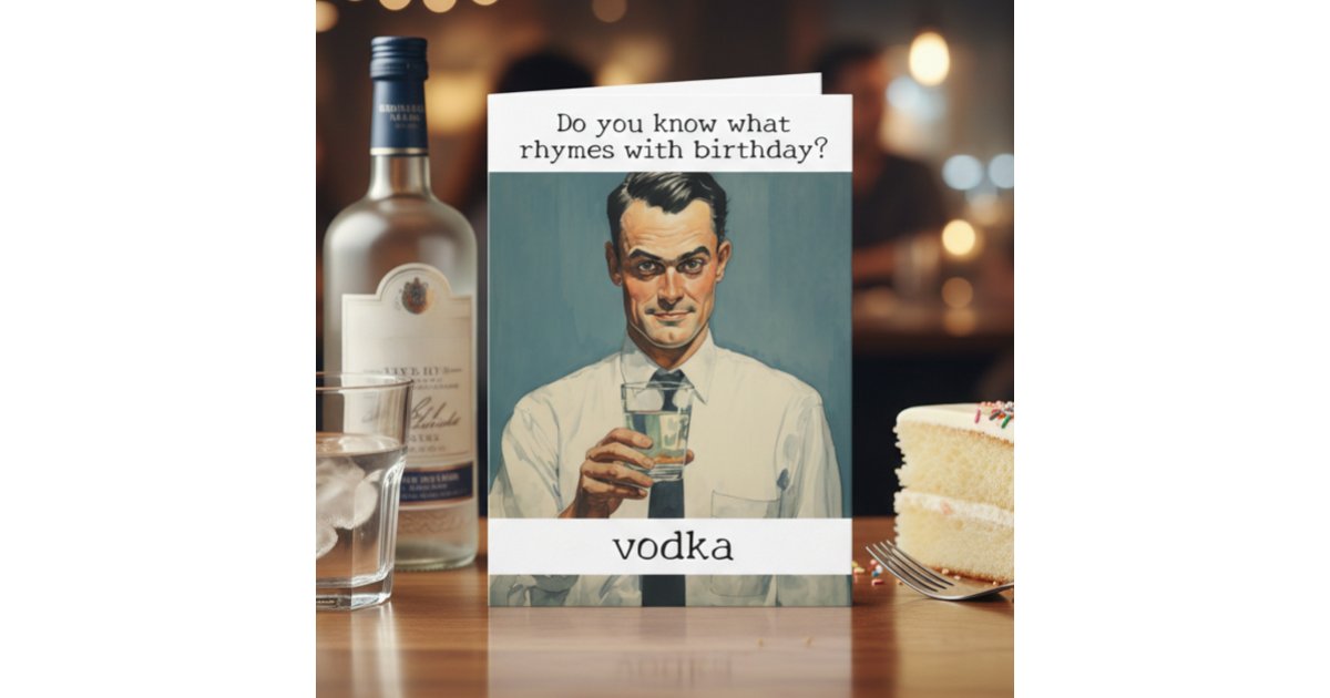 Rhymes with Birthday Vodka Retro Funny Card | Zazzle