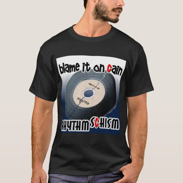 Rhythm Schism in Black! T-Shirt (Front)