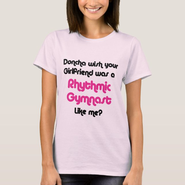 Rhythmic Gymnast Doncha T-Shirt (Front)