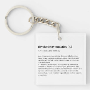 Rhythmic Gymnastics Definition Keychain
