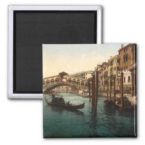 Rialto Bridge I Venice Italy Magnet