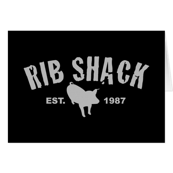 Rib Shack Greeting Cards