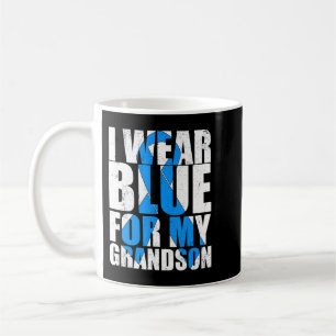 Ribbon Autism I Wear Blue For My Grandson Autism A Coffee Mug