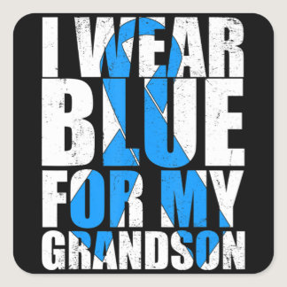 Ribbon Autism I Wear Blue For My Grandson Autism A Square Sticker