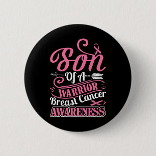 Ribbon Breast Cancer Awareness Son Of Warrior Boys Button