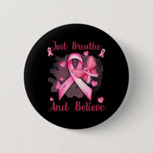 Ribbon Butterfly Breathe And Believe Breast Cancer Button