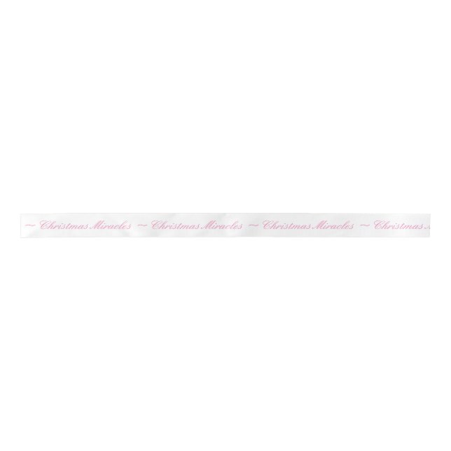 Ribbon - Christmas Miracles, pink on White ribbon (Front)