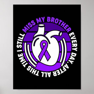 Ribbon Overdose Awareness Miss Brother Memory  Poster