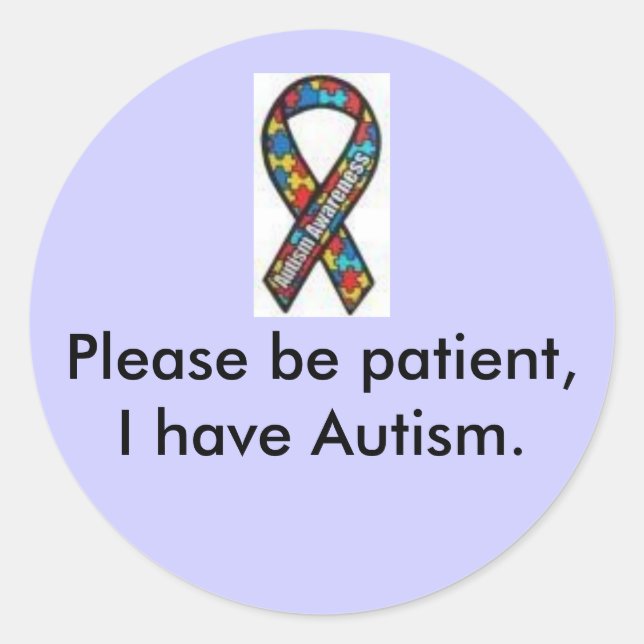 ribbon, Please be patient, I have Autism. sticker (Front)