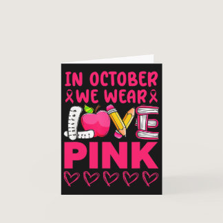 Ribbon Teacher Breast Cancer Awareness We Wear Pin Card