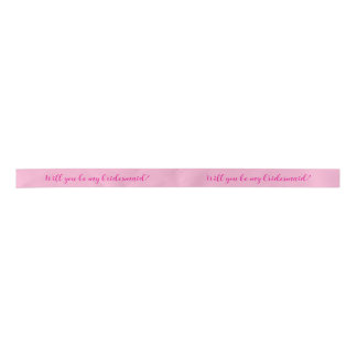 Ribbon With Question: Will You Be My Bridesmaid?