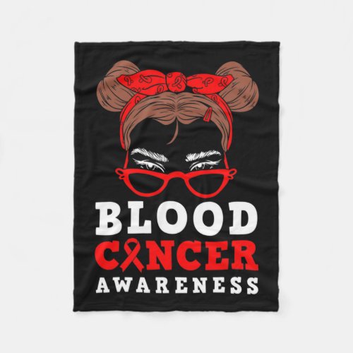 Ribbon Woman Messy Hair Blood Cancer Awareness War Fleece Blanket