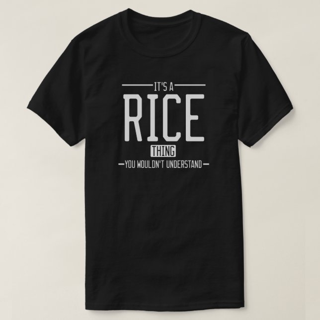 Rice funny surname funny family T-Shirt (Design Front)