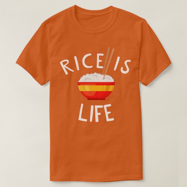 Rice is Life T-Shirt (Design Front)