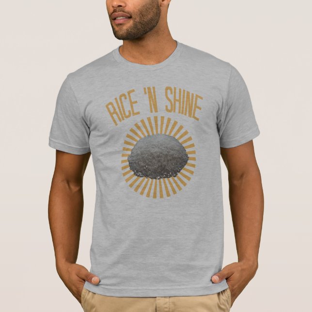 Rice N Shine T-Shirt (Front)