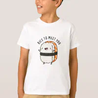 Rice To Meet You Funny Sushi Pun T-Shirt | Zazzle