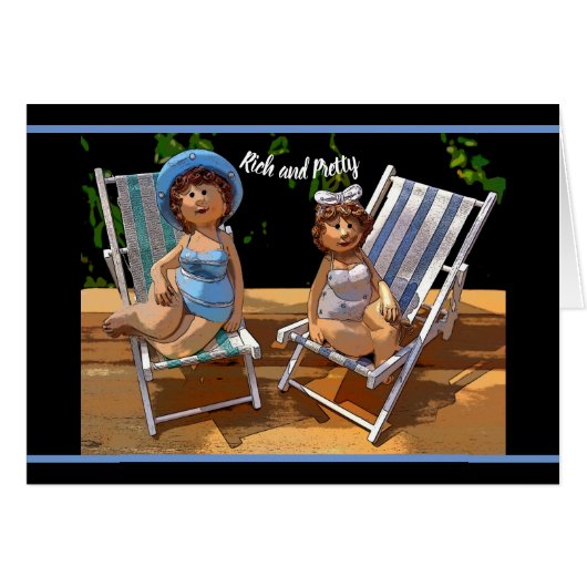 Rich and Pretty Birthday Card (Front Horizontal)