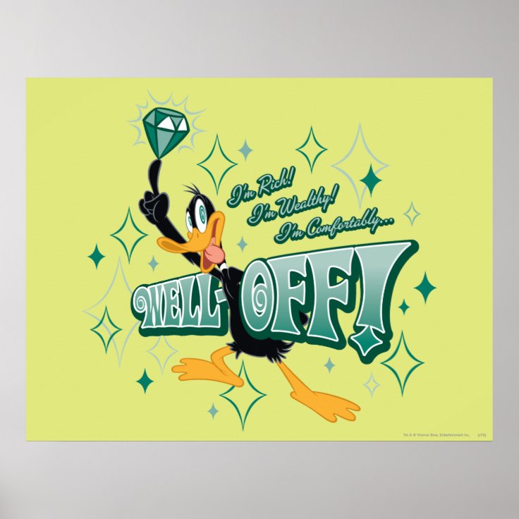 Rich and Wealthy DAFFY DUCK™ Poster Zazzle