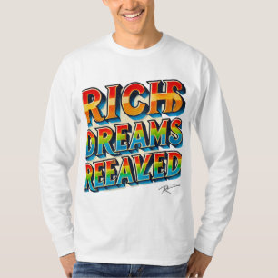Rich Dreams Realized" Multi-Coloured T-Shirt