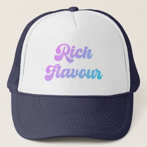 Rich Flavor Cool text Design for POD Trucker Hat