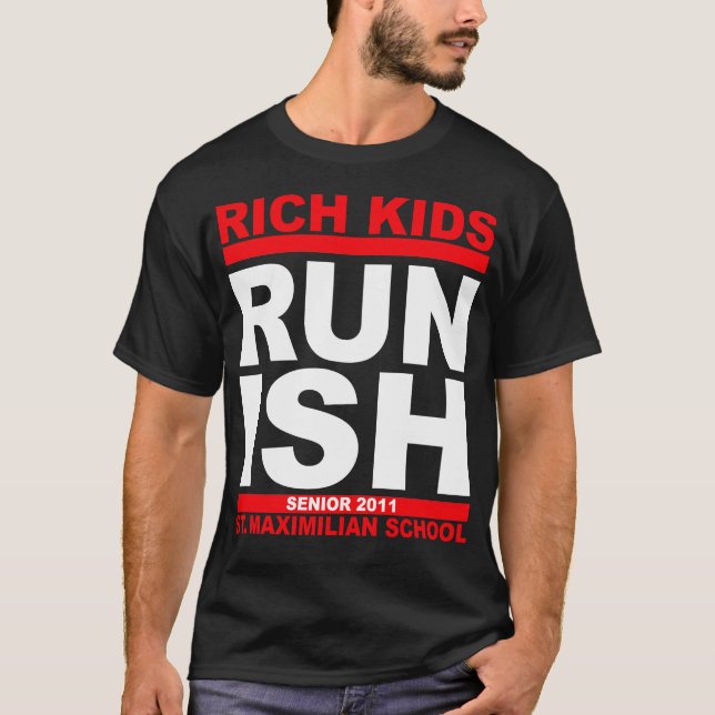 Rich Kids Runish ST. MAXIMILIAN School T-Shirt (Front)