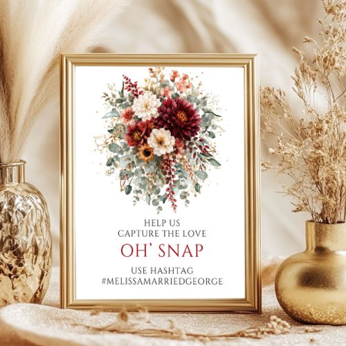 Rich Marsala Autumn Floral Oh Snap 8x10 Sign