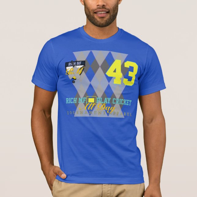Rich MF Play Cricket All Day Funny Birthday Sports T-Shirt (Front)