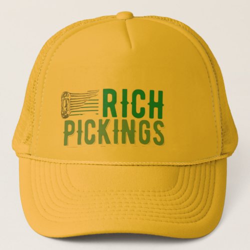 Rich Pickings Pickings Funny Moments  Trucker Hat