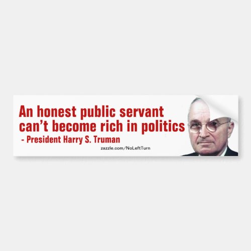 Rich Politicians Are Crooks Harry Truman Bumper Sticker