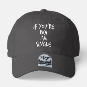 Rich & Single Humor 47 Brand Hat