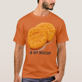 Rich Tea is my Biscuit T-Shirt