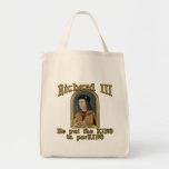 Richard Iii Put The King In Parking Tshirt Tote Bag at Zazzle