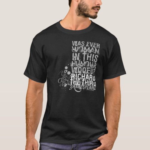 Richard III Wooed Quote BW T_Shirt