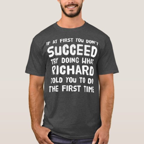 Richard Personalized Name Birthday Gift Funny T_Shirt