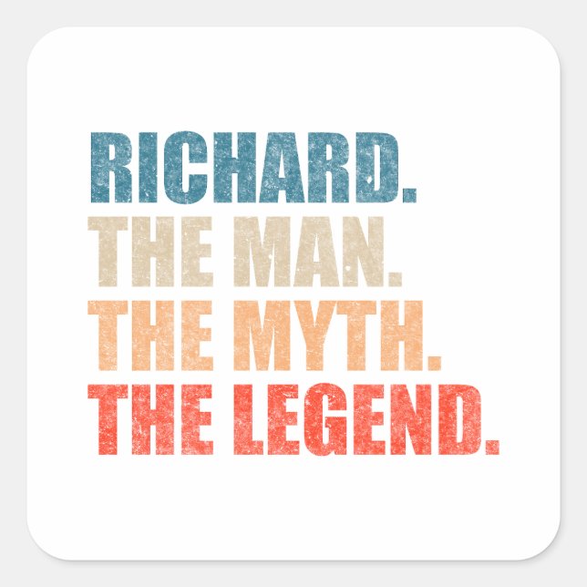Richard The Man The Myth The Legend Square Sticker (Front)