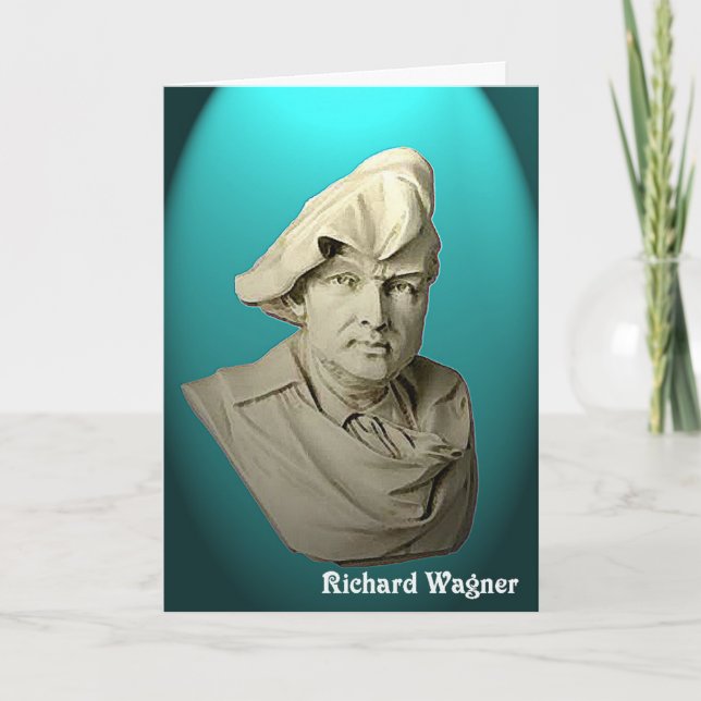 Richard Wagner Greeting Card (Front)