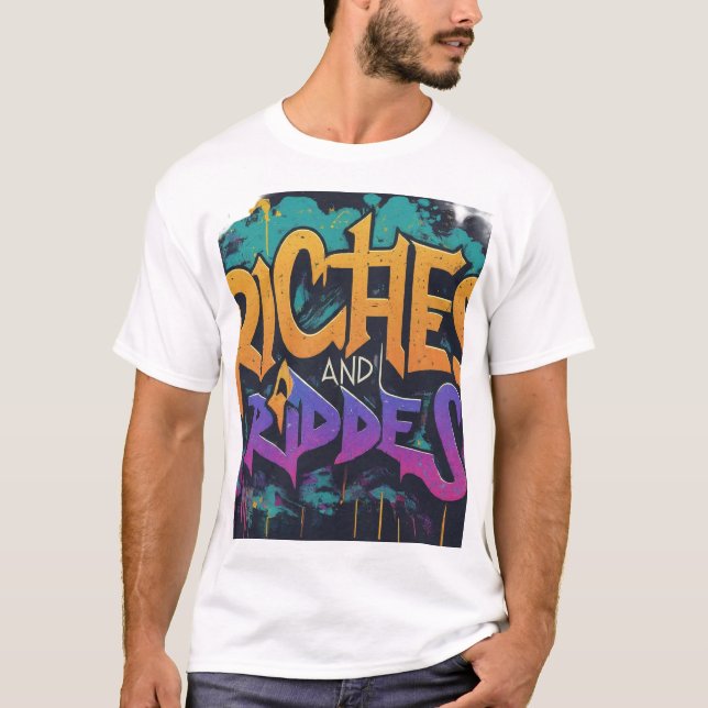 Riches and riddles  T-Shirt (Front)