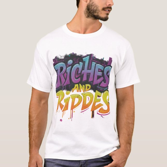 Riches and riddles  T-Shirt (Front)