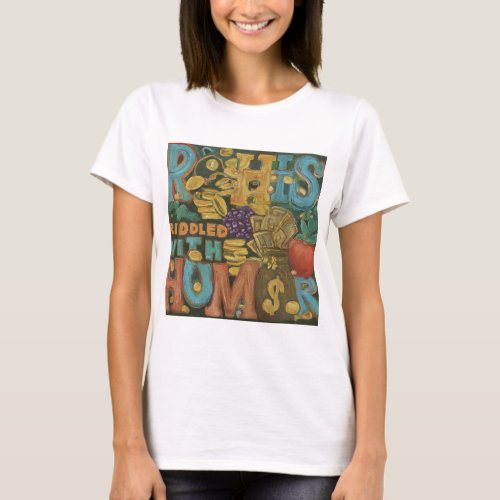 Riches Riddled with Humor T_Shirt