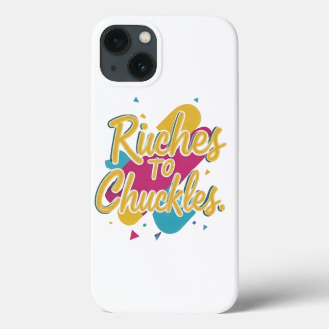 Riches To Chuckles  Case-Mate iPhone Case (Back)