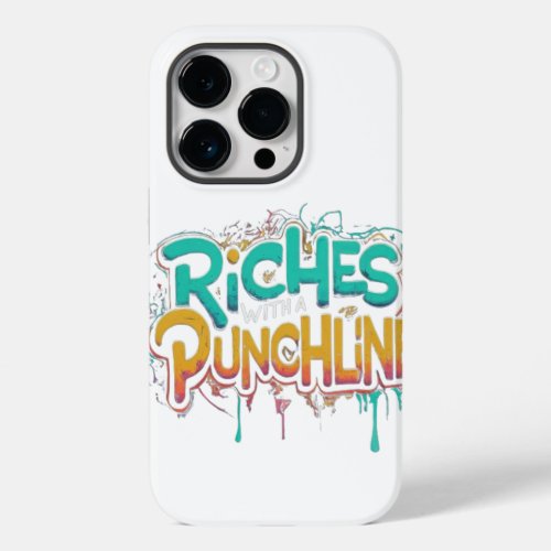 Riches with a punchline iPhone case