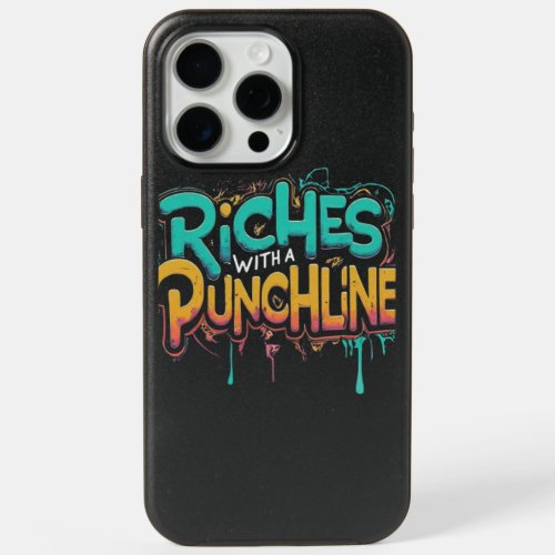 Riches with a punchline iPhones case