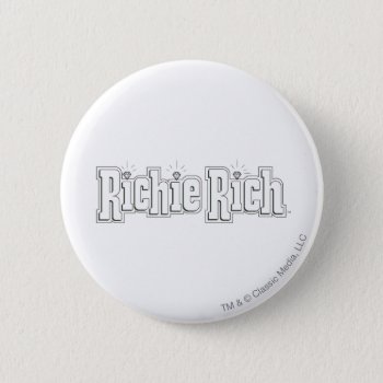 Richie Rich Logo - B&w Pinback Button by richierich at Zazzle