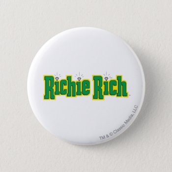 Richie Rich Logo - Color Pinback Button by richierich at Zazzle